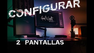 💥 CÓMO CONFIGURAR 2 o varias PANTALLAS o MONITORES en tu PC 👍 4 configuraciones WINDOWS 10 [upl. by Ecidnac]