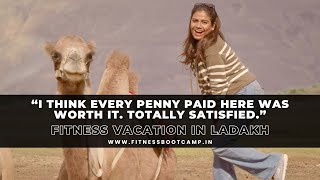 Priyankas Incredible Journey Ladakh Fitness Vacation Experience  Fitness Bootcamp [upl. by Carrick]