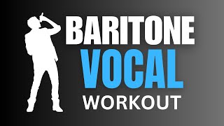 Daily BARITONE Vocal Exercises COMPLETE Range Workout [upl. by Sherline]