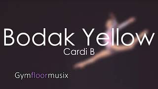 Bodak Yellow by Cardi B  Gymnastic floor music [upl. by Niarbo]