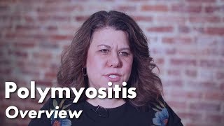 Polymyositis Overview  Johns Hopkins Myositis Center [upl. by Carrington]