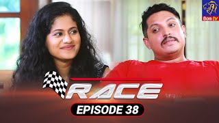 Race  රේස්  Episode 38  28  09  2021  Siyatha TV [upl. by Eirallih]