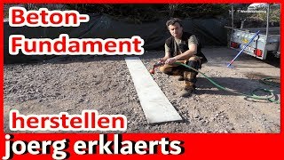 Streifenfundament selber herstellen  BetonFundament gießen Tutorial Nr247 [upl. by Libnah301]