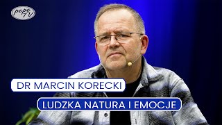 Nasza Przyszłość Marcin Korecki  Ludzka natura i emocje [upl. by Aihsemot]