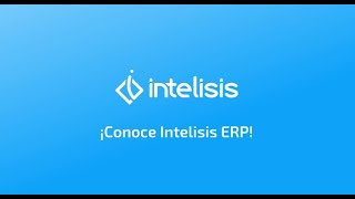 Intelisis ERP ads [upl. by Arat167]