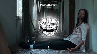 Psycho therapy AnarKoTeK [upl. by Nimajeb13]