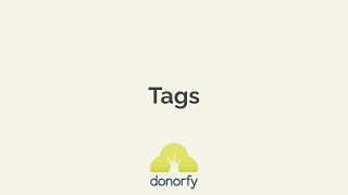 Donorfy  Tags demo [upl. by Armilda]