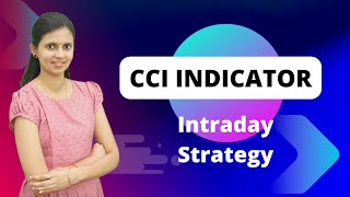 How to use CCI Indicator for Intraday trading  Better than RSI [upl. by Obeng871]