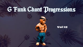 G Funk Chord Progressions Vol 15 [upl. by Laehcar]