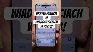 UKRYTE FUNKCJE W WIADOMOŚCIACH W IOS18 ios18 iphone16 ios18tips shorts [upl. by Gile810]