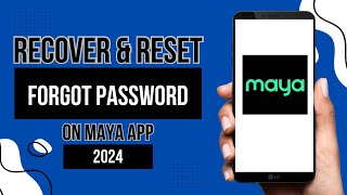 HOW TO RECOVER FORGOT PASSWORD ON MAYA  RESET PASSWORD 2024  JIIELWAYEN  STEP BY STEP TUTORIAL [upl. by Nameerf185]