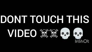 TONT TOUCH 💀💀☠️☠️☠️subscribe video [upl. by Klockau]