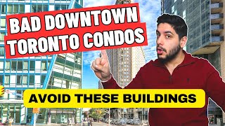 BAD Downtown Toronto Condos  Toronto Condo Buyers AVOID [upl. by Ahsyak]