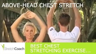 Chest Stretch Above Head Chest Stretch Video Chest Stretching Exercises [upl. by Sidney]