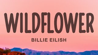 Billie Eilish  WILDFLOWER [upl. by Rednaeel]