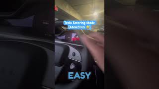 Tesla Steering Mode AMAZING 🥹 [upl. by Patricio]