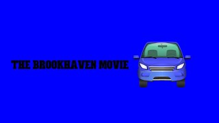 The Brookhaven Movie [upl. by Grae719]