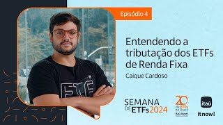 Aula 4  Como funciona a tributação dos ETFs de renda fixa [upl. by Ennazus]