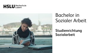 Bachelor of Science in Sozialer Arbeit Vertiefungsrichtung Sozialarbeit [upl. by Acim]