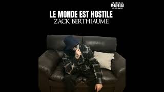 Poésie  ZACK BERTHIAUME X STUDIO MUSIC4LIFE ALBUM LE MONDE EST HOSTILE 2025 [upl. by Dunson]