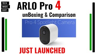 NEW Arlo Pro 4 Camera unBoxing and Spec comparison vs Ultra 2 [upl. by Yellek466]