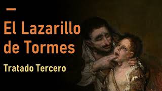 La vida de Lazarillo de Tormes  Tratado Tercero Audiolibro  Audiobook [upl. by Ellyn]