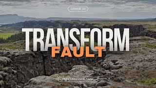 SCIENCE 10  TRANSFORM FAULT BOUNDARY PERFORMANCE TASK [upl. by Saihttam]