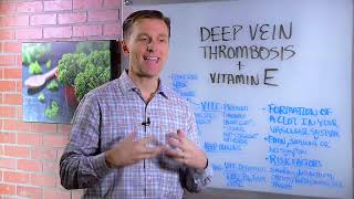 Deep Vein Thrombosis Blood Clots in Legs amp Vitamin E – Dr Berg [upl. by Ij]