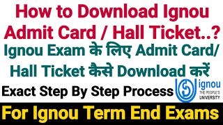 Ignou Hall Ticket Admit Card Downloading Exact Steps  How to Download Ignou Admit Card [upl. by Faydra447]