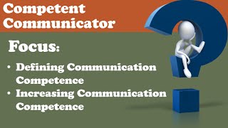 Communication Competence [upl. by Noseimaj]