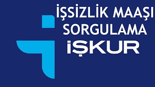 İşkur İşsizlik Maaşı Sorgulama Nasıl Yapılır [upl. by Mattie875]