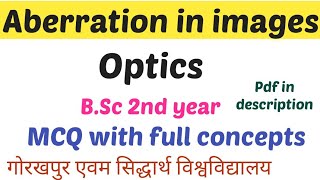 aberration bsc 2nd year  aberration in images MCQ with full concepts optics bsc 2nd year [upl. by Lavoie]