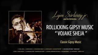 Lajos Sárközy jr  Rollicking Gipsy Music “ Vojake Sheja ” [upl. by Mulford]