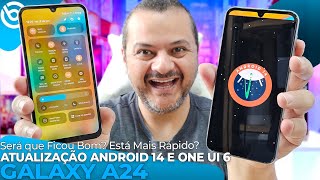 SERÁ QUE FICOU BOM GALAXY A24 c ANDROID 14 E ONE UI 60 [upl. by Anirda]