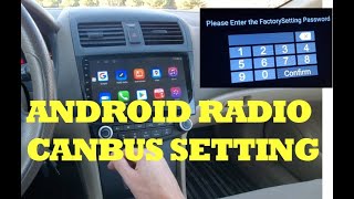 How to Set CANBUS Settings on an Android Car Radio [upl. by Nicram]