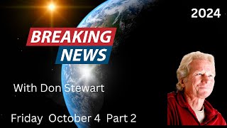 Breaking News October 4 2024 Part 2 [upl. by Eugenides89]