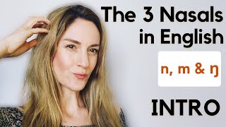 The 3 Nasal Sounds  m n amp ŋ  English Pronunciation [upl. by Eellehs]