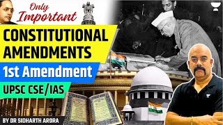 First Amendment  Important Constitutional Amendments of India for UPSC  Dr Sidharth Arora [upl. by Rancell]