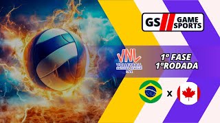 BRASIL X CANADÁ  NATIONS LEAGUE DE VÔLEI FEMININO 2024  1ª RODADA  NARRAÇÃO AO VIVO [upl. by Alie]