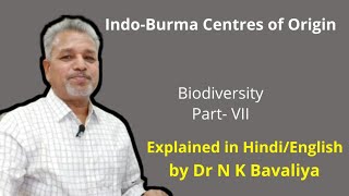 Indo Burma Centre of Origin Explained by Dr NK bavaliya [upl. by Mosley]