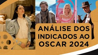 ANÁLISE GERAL DOS INDICADOS AO OSCAR 2024 [upl. by Pomeroy921]