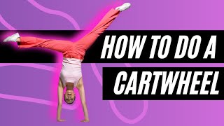 How to Do a Cartwheel for Beginners [upl. by Nohtanhoj276]