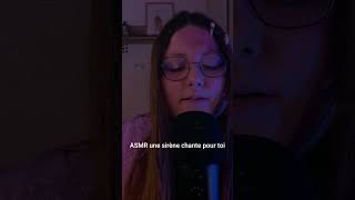 ASMR  Une sirène chante pour toi vidéo complète sur ma chaîne [upl. by Roy]