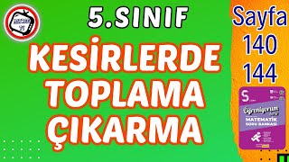 Kesirlerde Toplama Çıkarma Matsev Öğreniyorum Serisi Sayfa 140144 [upl. by Torrell]