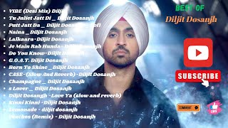 Diljit dosanjh songs  diljit dosanjh songs list  diljit dosanjh songs playlist [upl. by Llenrep]