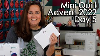 Day 5 Mini Quilt Advent 2022 [upl. by Collimore894]