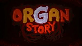 Organ Story [upl. by Ciro]