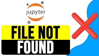 SOLUTION File Not Found ERROR Importing CSV in Jupyter Notebook 2024  Fix Import Error [upl. by Anaehs456]