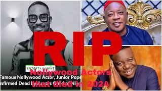 7 Nollywood Actors you WON’T BELIEVE Died in 2024‼️JanuaryApril [upl. by Ynatterb]