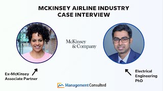 McKinsey Airline Industry Case Interview Example [upl. by Ainitsirc939]